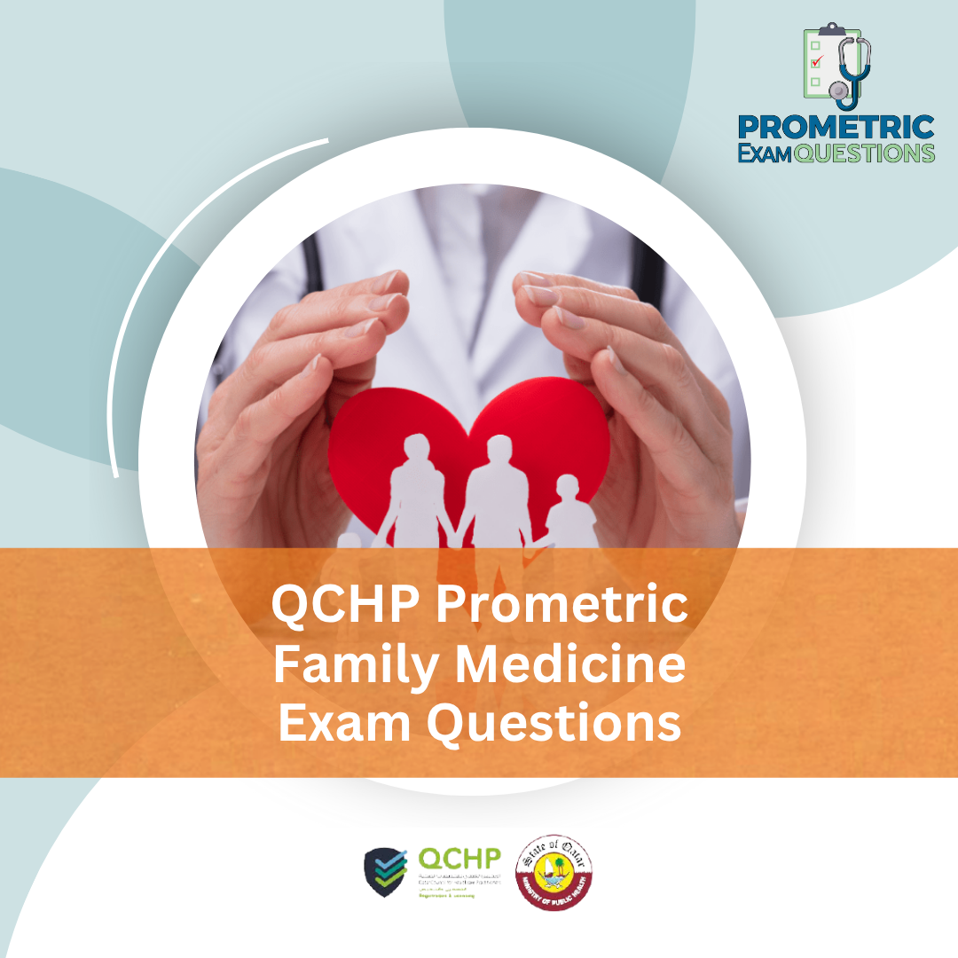 QCHP Prometric Family Medicine Exam Questions